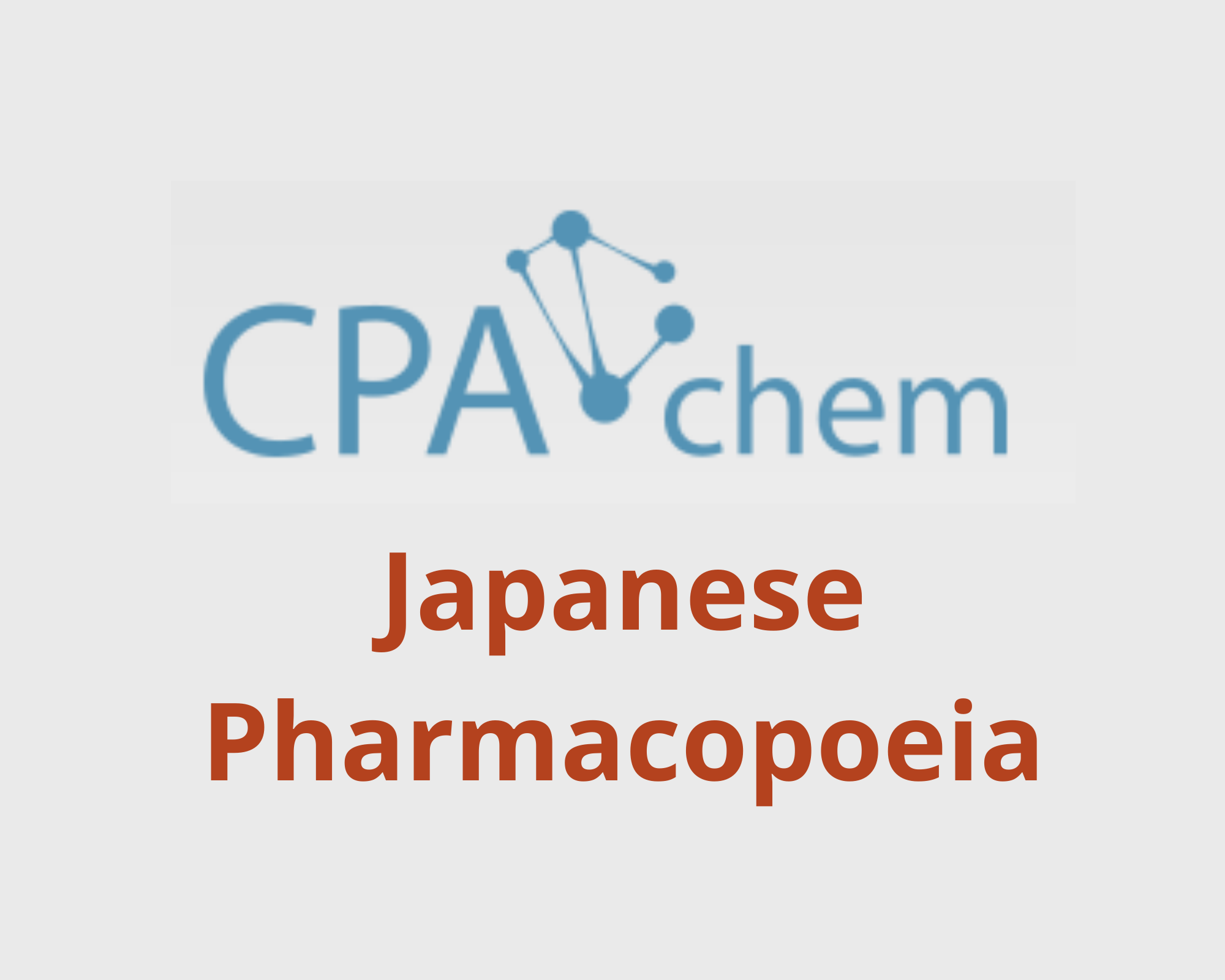Danh sách các Thuốc Thử Dược theo Dược Điển Nhật - Japanese  Pharmacopoeia, CPAChem, Bungari